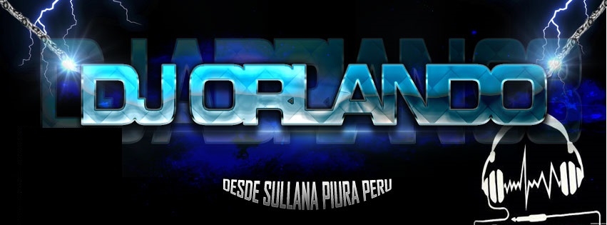 Dj Orlando Mix -  Sullana